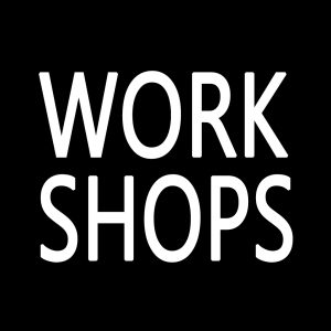 Workshops